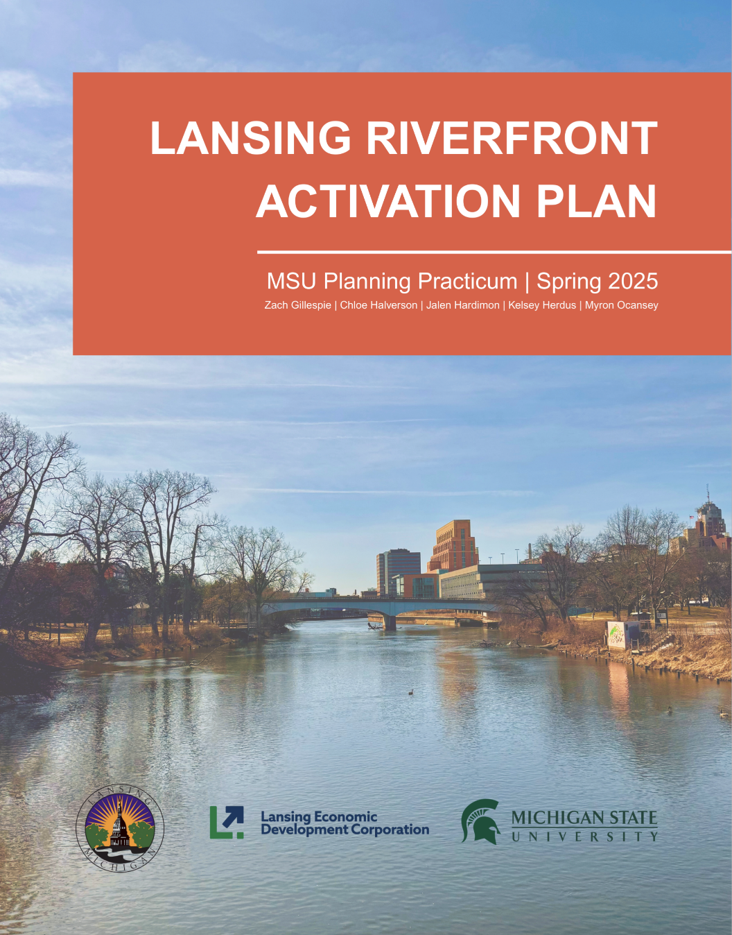 Report for MSU: Downtown Lansing Riverfront Revitalization